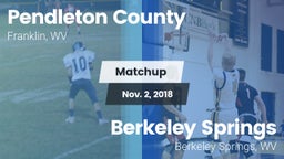 Matchup: Pendleton County vs. Berkeley Springs  2018