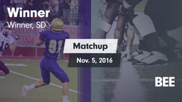 Matchup: Winner vs. BEE 2016