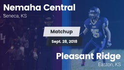 Matchup: Nemaha Central vs. Pleasant Ridge  2018