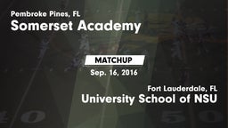 Matchup: Somerset Academy vs. University School of NSU 2016