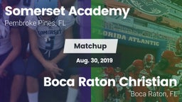 Matchup: Somerset Academy vs. Boca Raton Christian  2019