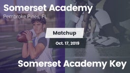 Matchup: Somerset Academy vs. Somerset Academy Key 2019
