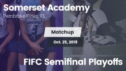 Matchup: Somerset Academy vs. FIFC Semifinal Playoffs 2019
