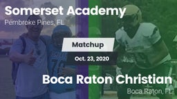 Matchup: Somerset Academy vs. Boca Raton Christian  2020