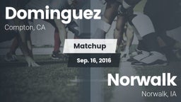 Matchup: Dominguez vs. Norwalk  2016