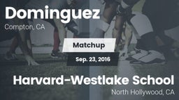 Matchup: Dominguez vs. Harvard-Westlake School 2016