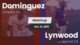 Matchup: Dominguez vs. Lynwood  2016