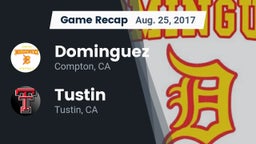 Recap: Dominguez  vs. Tustin  2017
