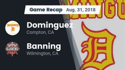 Recap: Dominguez  vs. Banning  2018