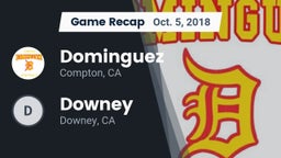 Recap: Dominguez  vs. Downey  2018