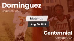 Matchup: Dominguez vs. Centennial  2019