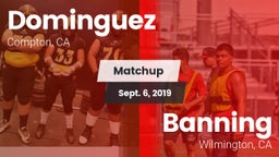 Matchup: Dominguez vs. Banning  2019