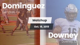 Matchup: Dominguez vs. Downey  2019
