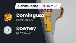 Recap: Dominguez  vs. Downey  2021