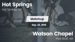 Matchup: Hot Springs vs. Watson Chapel  2016