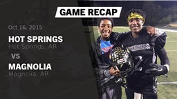 Recap: Hot Springs  vs. Magnolia  2015