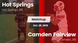 Matchup: Hot Springs vs. Camden Fairview  2016
