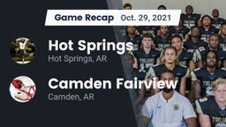 Recap: Hot Springs  vs. Camden Fairview  2021