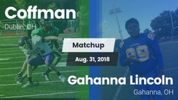 Matchup: Coffman vs. Gahanna Lincoln  2018