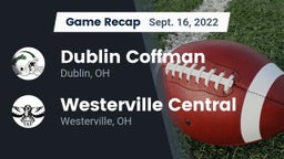 Recap: Dublin Coffman  vs. Westerville Central  2022