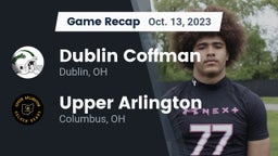 Recap: Dublin Coffman  vs. Upper Arlington  2023