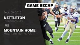 Recap: Nettleton  vs. Mountain Home  2016