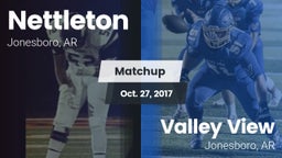 Matchup: Nettleton vs. Valley View  2017