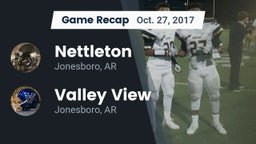 Recap: Nettleton  vs. Valley View  2017