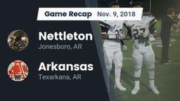 Recap: Nettleton  vs. Arkansas  2018