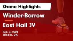 Winder-Barrow  vs East Hall JV Game Highlights - Feb. 3, 2022