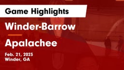 Winder-Barrow  vs Apalachee   Game Highlights - Feb. 21, 2023