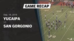 Recap: Yucaipa  vs. San Gorgonio  2015