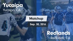 Matchup: Yucaipa  vs. Redlands  2016