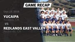Recap: Yucaipa  vs. Redlands East Valley  2016