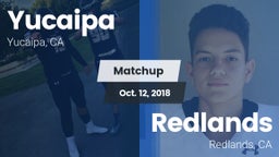 Matchup: Yucaipa  vs. Redlands  2018