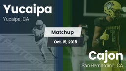 Matchup: Yucaipa  vs. Cajon  2018