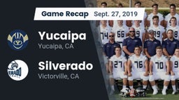 Recap: Yucaipa  vs. Silverado  2019