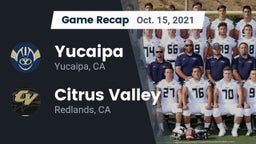 Recap: Yucaipa  vs. Citrus Valley  2021