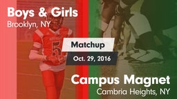 Matchup: Boys & Girls vs. Campus Magnet  2016