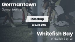 Matchup: Germantown vs. Whitefish Bay  2016