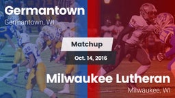Matchup: Germantown vs. Milwaukee Lutheran  2016