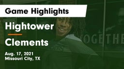 Hightower  vs Clements Game Highlights - Aug. 17, 2021