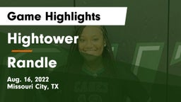 Hightower  vs Randle  Game Highlights - Aug. 16, 2022