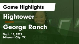 Hightower  vs George Ranch  Game Highlights - Sept. 13, 2022