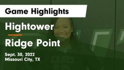 Hightower  vs Ridge Point  Game Highlights - Sept. 30, 2022