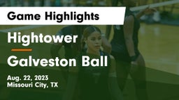 Hightower  vs Galveston Ball Game Highlights - Aug. 22, 2023