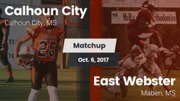 Matchup: Calhoun City vs. East Webster  2017