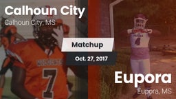 Matchup: Calhoun City vs. Eupora  2017