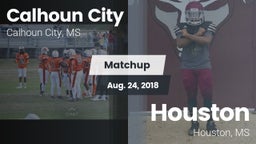 Matchup: Calhoun City vs. Houston  2018