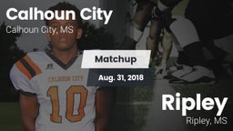Matchup: Calhoun City vs. Ripley  2018